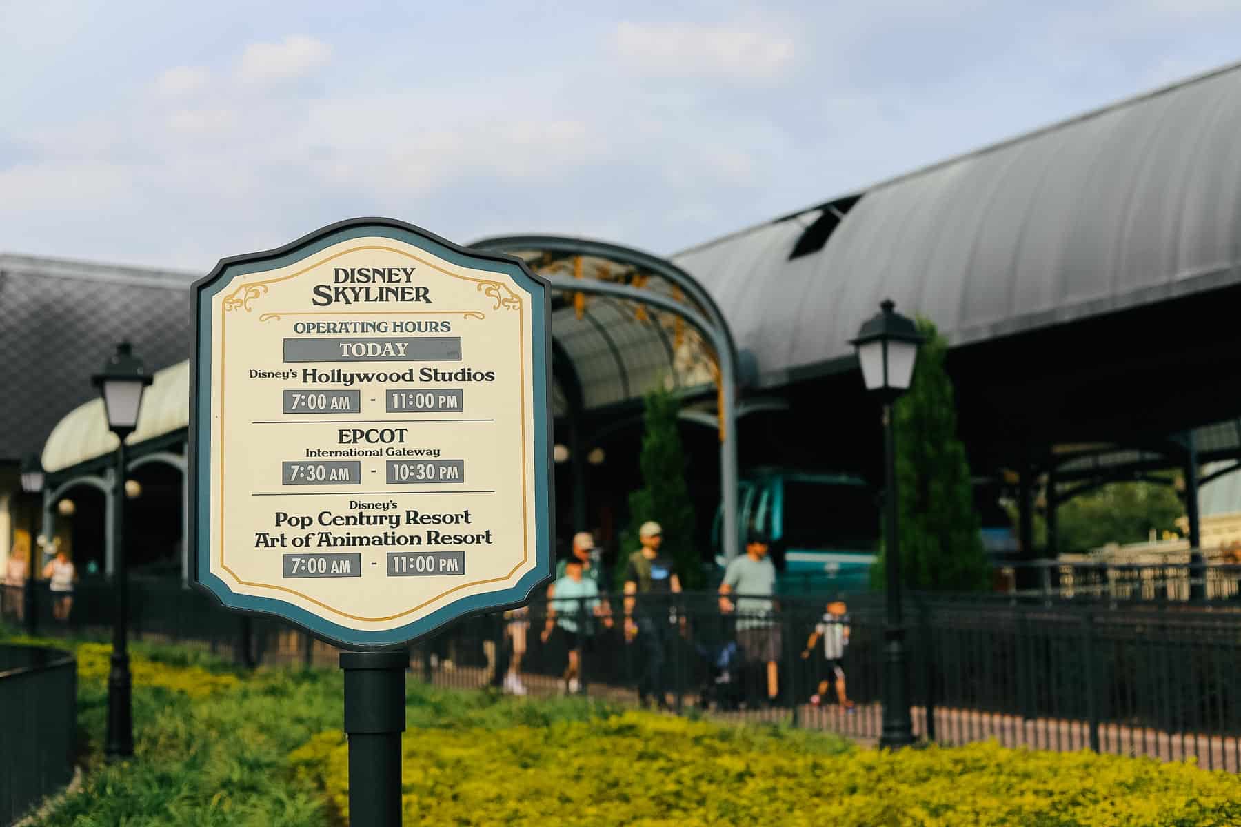  sign with the Skyliner's operating hours for the day 