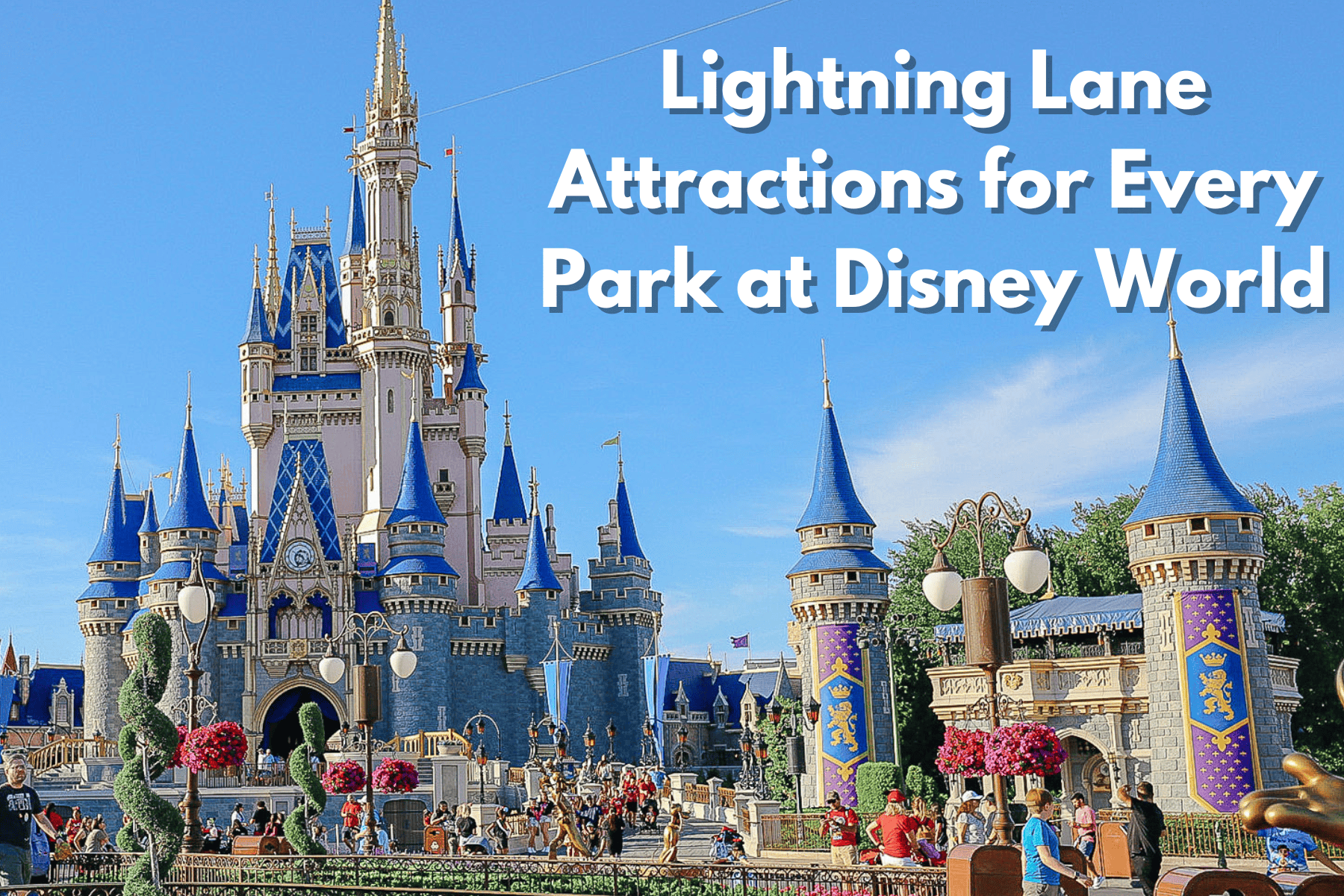 Lightning Lane attractions for every park Disney World