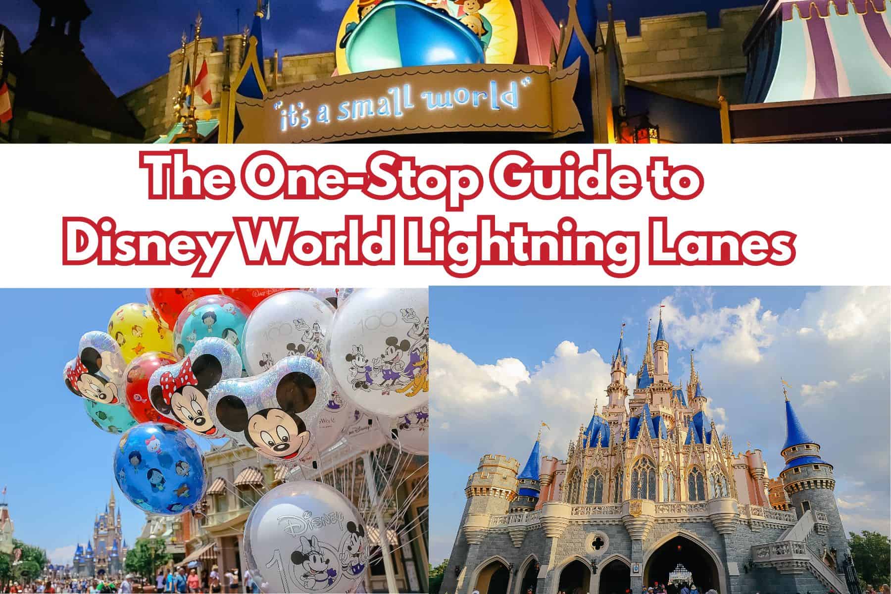 The 1-Stop Guide to Disney World Lightning Lanes