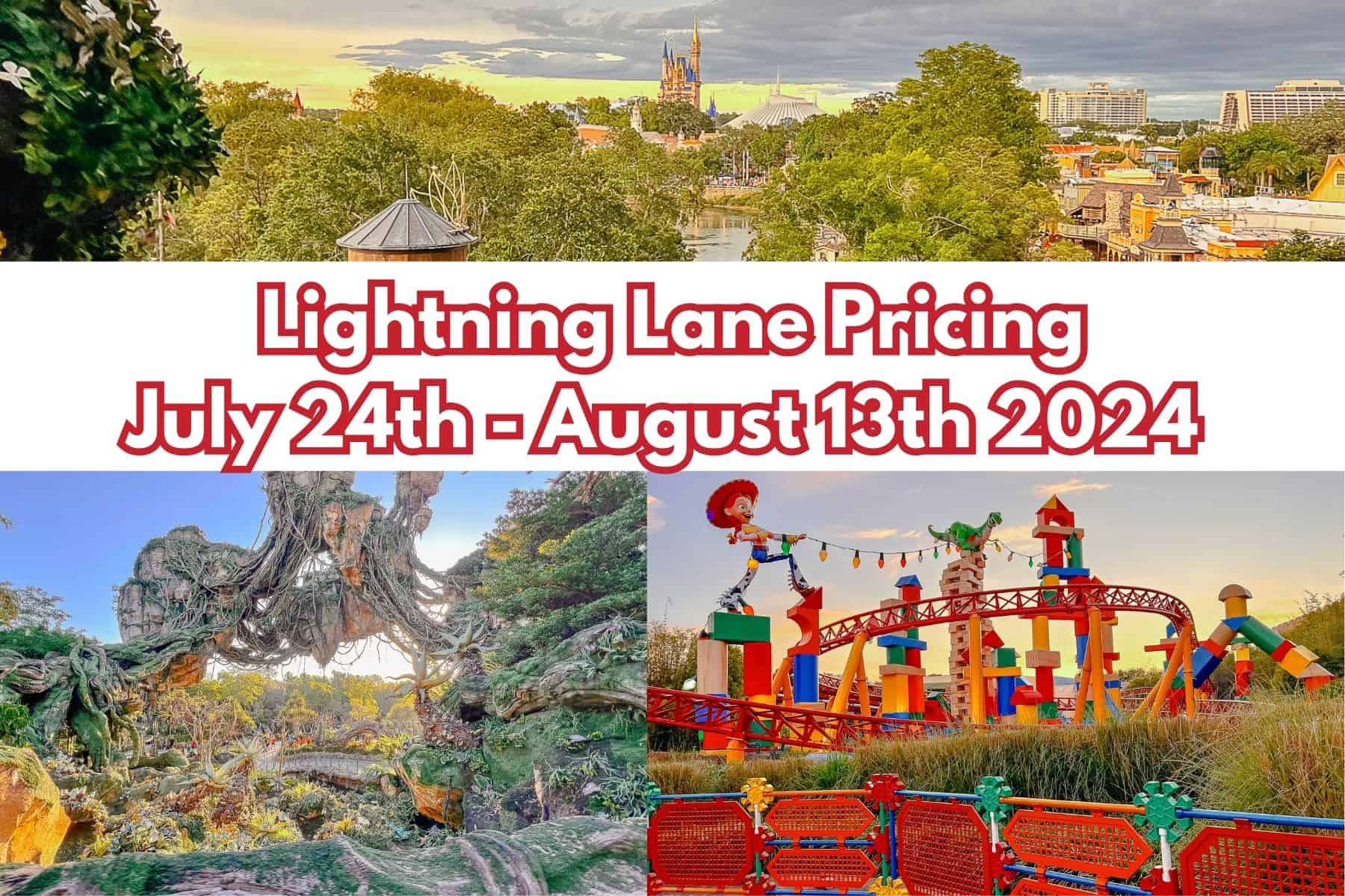 Lightning Lane Multi Pass and Single Pass Pricing (July through mid-August 2024)
