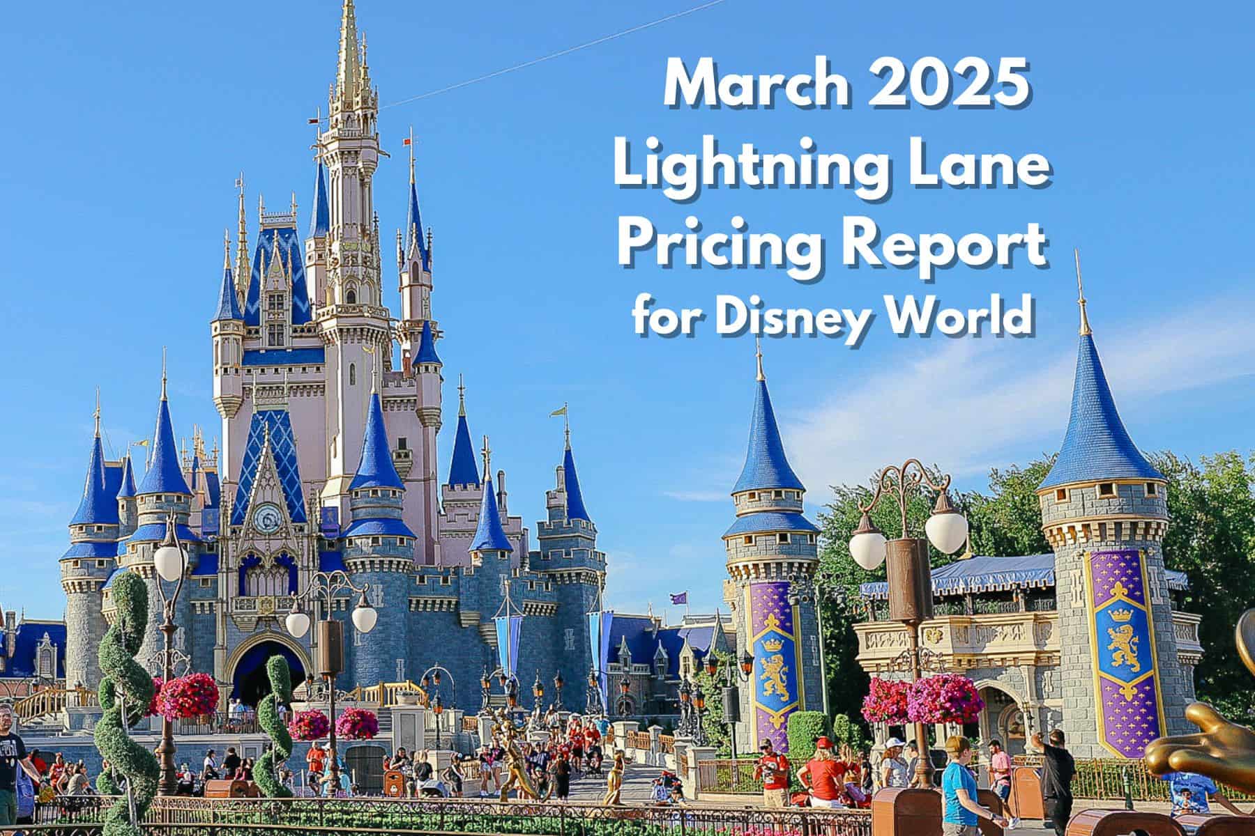 March 2025 Disney World Lightning Lane Prices (With Averages)