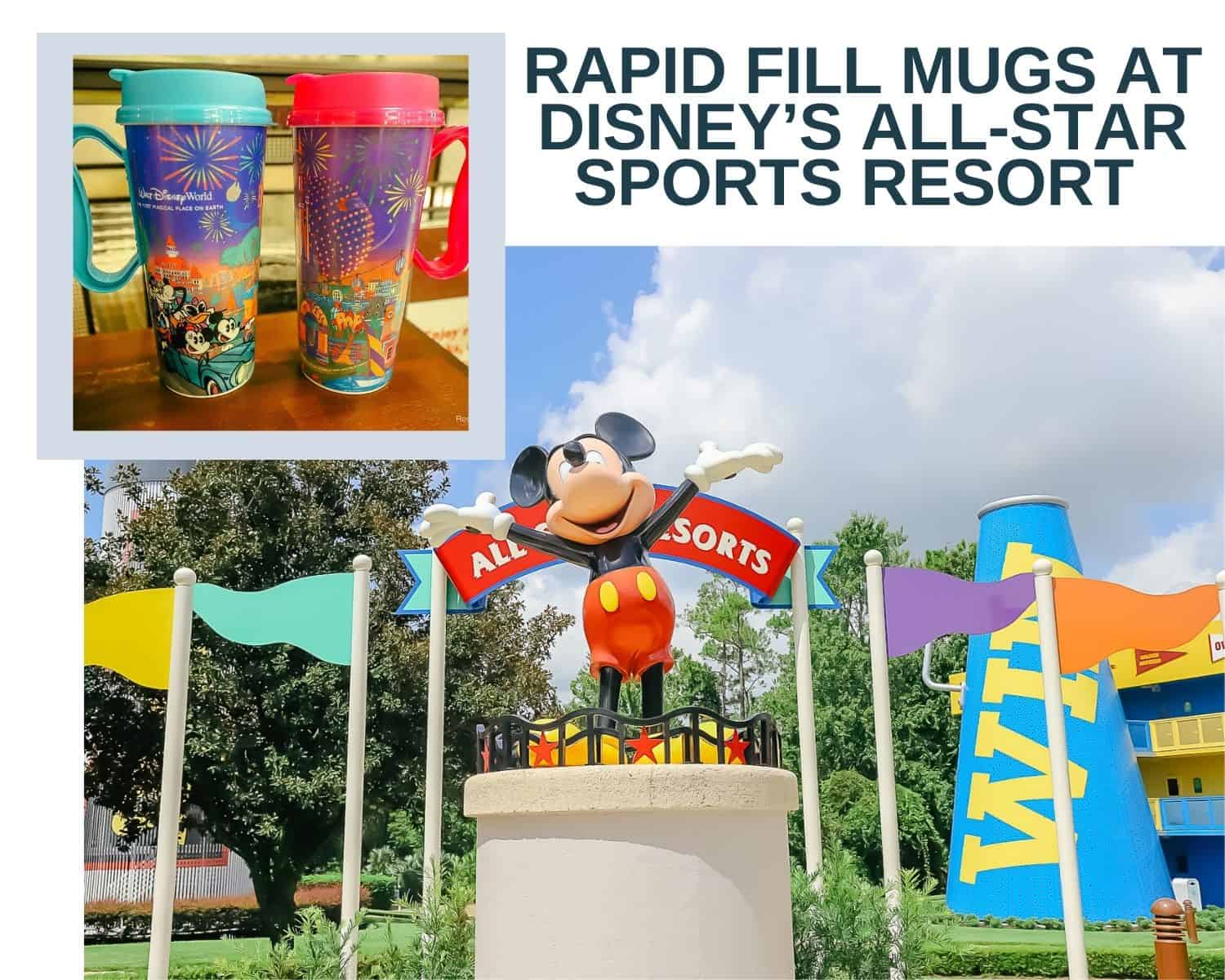 Everything Rapid Fill Mugs at Disney’s All-Star Sports Resort (with Refill Stations)