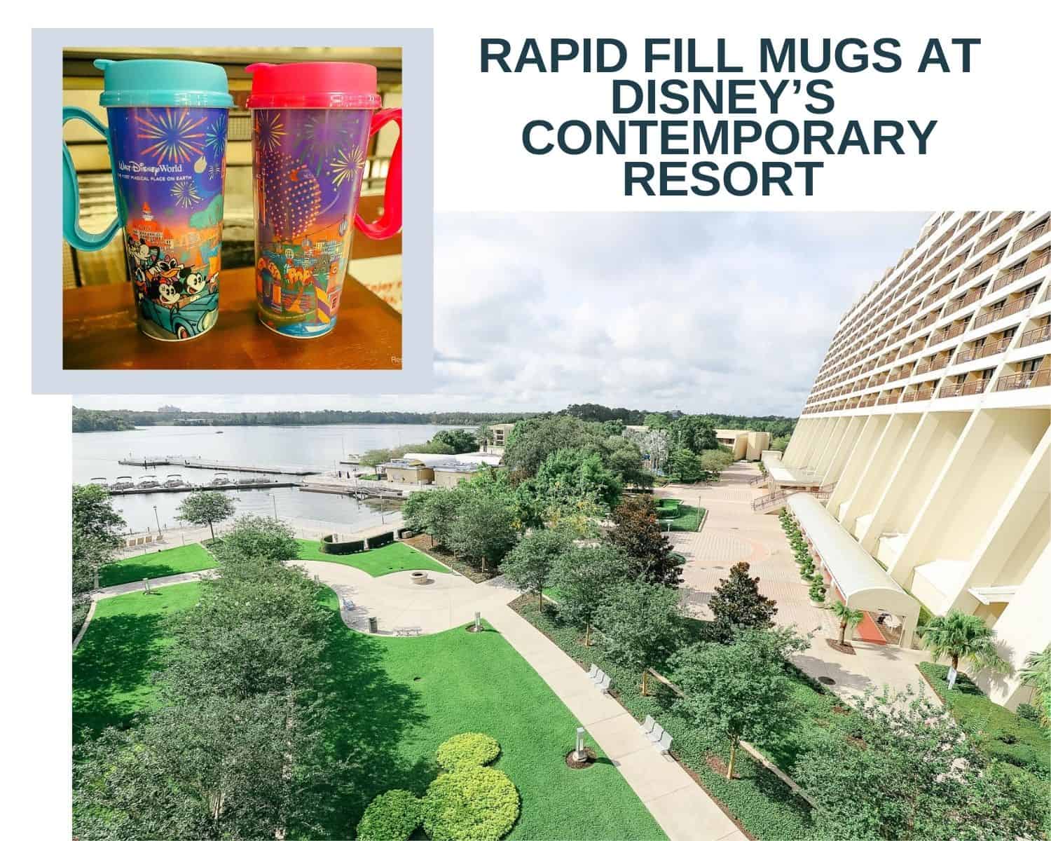 The 2 Places to Refill Rapid Fill Mugs at Disney’s Contemporary & Bay Lake Tower (1)