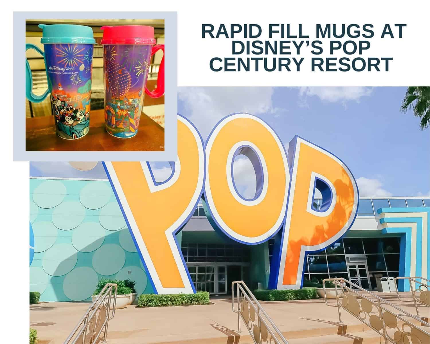 The 2 Places to Refill Rapid Fill Mugs at Disney’s Pop Century Resort