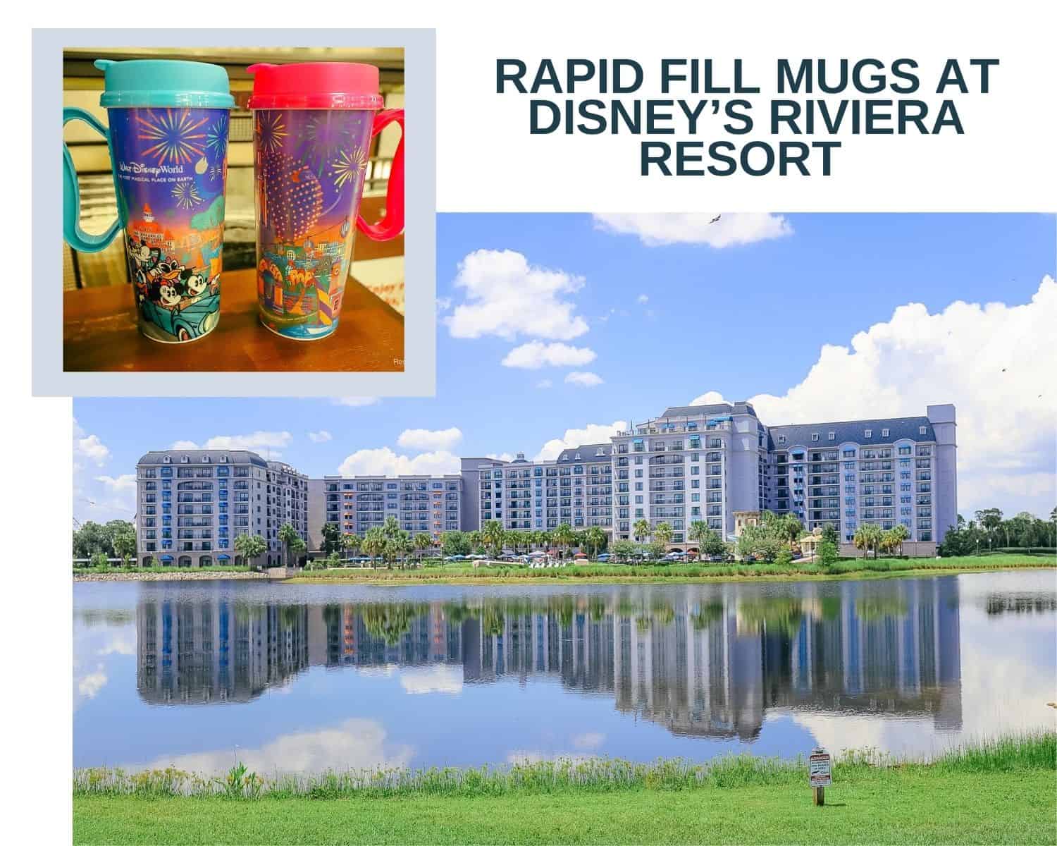 Everything Rapid Fill Mugs at Disney’s Riviera Resort (With Locations & Beverage Options)